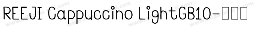 REEJI Cappuccino LightGB10字体转换